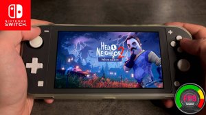 Hello Neighbor 2 Nintendo Switch Lite Gameplay - FPS Monitor