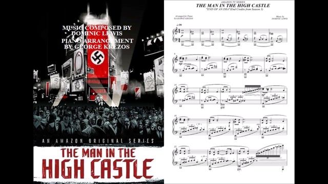THE MAN IN THE HIGH CASTLE (Amazon TV Series) - End Credits from Season 3 (Piano Sheet Music) смотреть онлайн