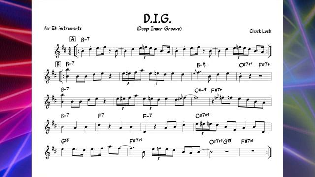 D.I.G. (Chuck Loeb) Backing track + score for Eb alto instruments смотреть онлайн