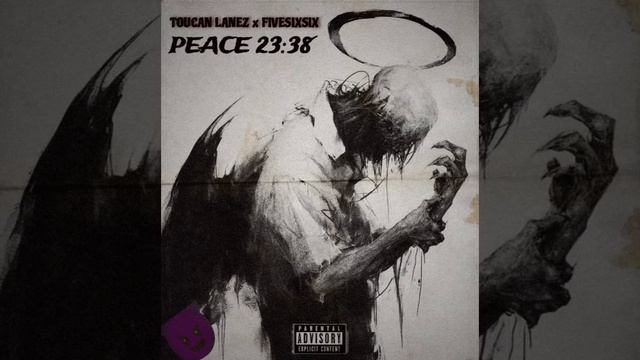 TOUCAN LANEZ x FIVESIXSIX -PEACE 23:38 (PROD.GLOT) смотреть онлайн
