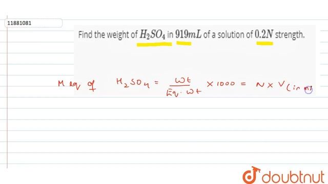 Find the weight of `H_(2)SO_(4)` in `919 mL` of a solution of `0.2N` strength. смотреть онлайн