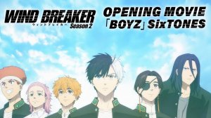 Wind Breaker 2 сезон — Опенинг без титров «BOYZ»