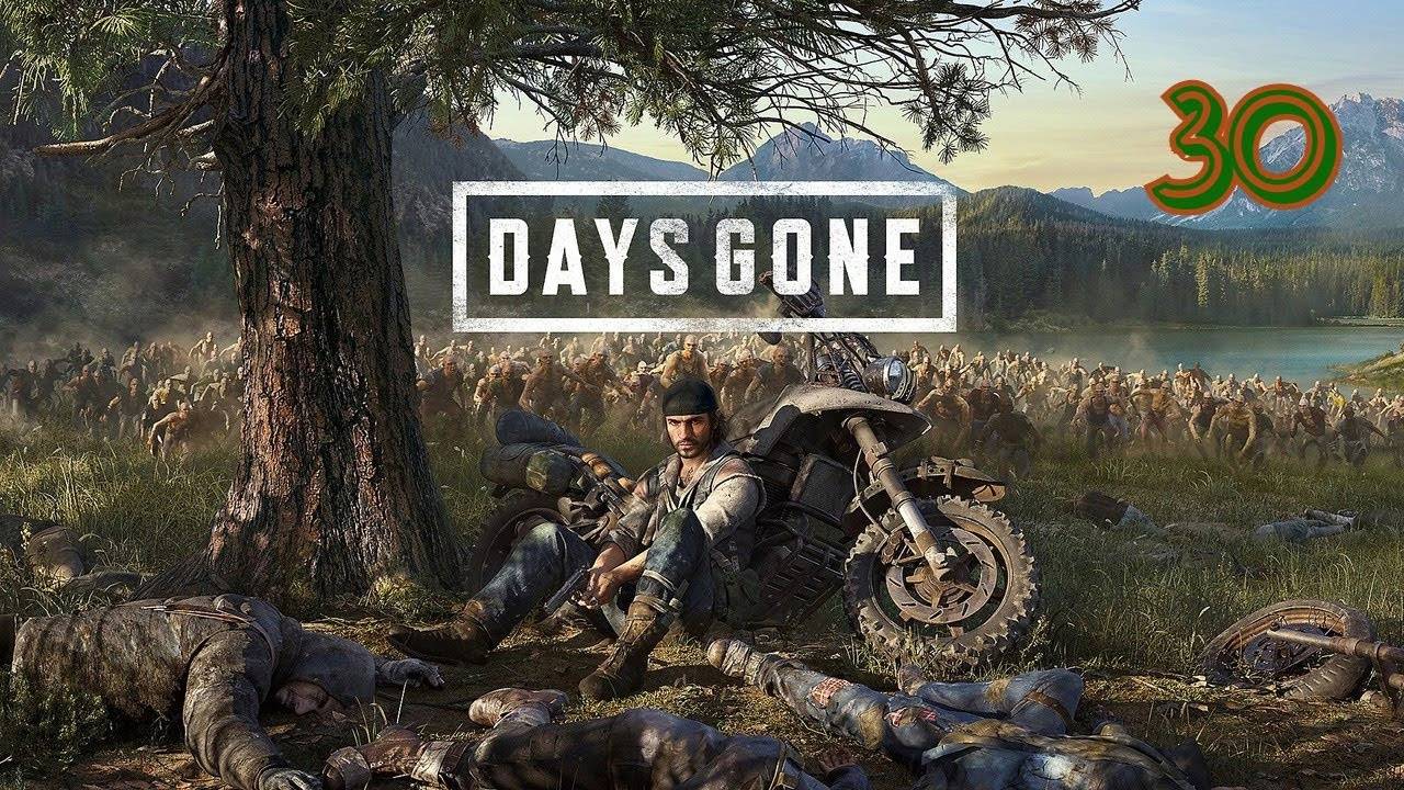 Прохождение Days Gone #30 (Истребление орд на севере)