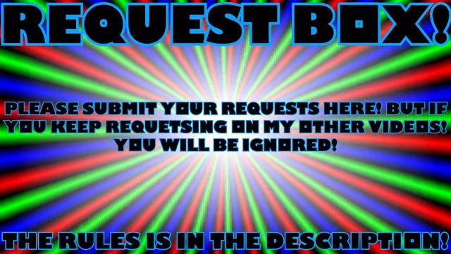 KairusCabreza's Request Box смотреть онлайн