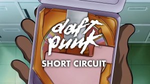 Daft Punk - Short Circuit