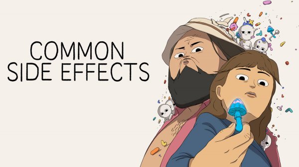 Частые побочные явления (2024) — 1 сезон 1 серия | Common Side Effects