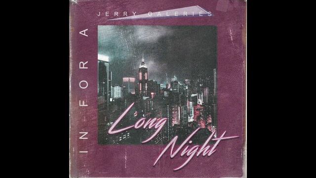 Jerry Galeries - In For A Long Night (12" 金曜日の夜 Remix) смотреть онлайн