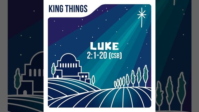 Luke 2:1-20 (CSB) смотреть онлайн