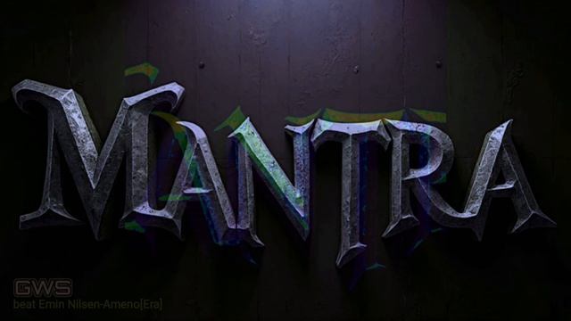 GWS-Мантра/beat Emin Nilsen-Ameno(Era)