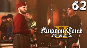 ПРОКРАЛСЯ НА СОВЕТ (62) ► Kingdom Come Deliverance 2 ► Прохождение