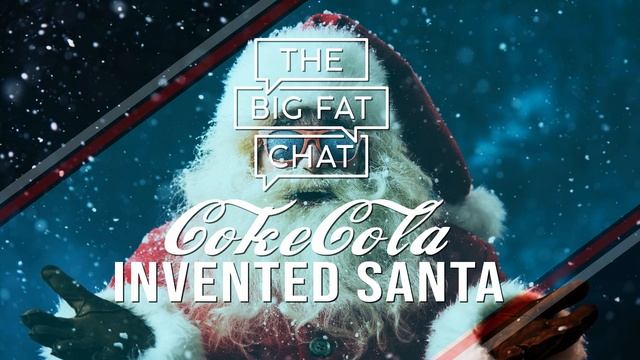 Solo #4 :: Coke Cola Invented Santa:: The Big Fat Chat смотреть онлайн