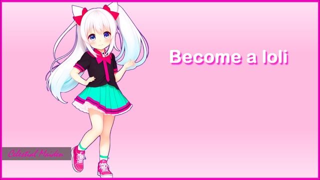 ▲Become A Loli▲Subliminal