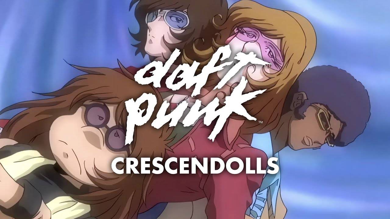 Daft Punk - Crescendolls