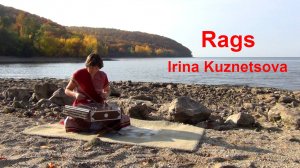Rags Irina Kuznetsova_музыка для медитации