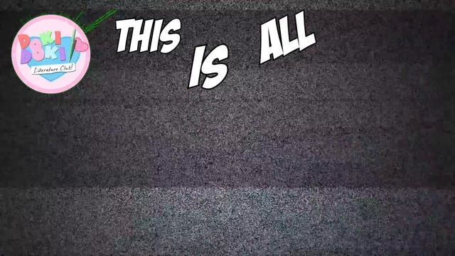 JUST MONIKA (The Doki Doki Literature Club Song)