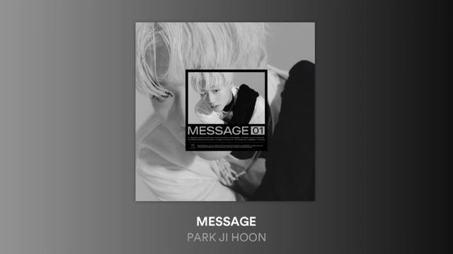 [Full Album] PARK JIHOON (박지훈) - MESSAGE