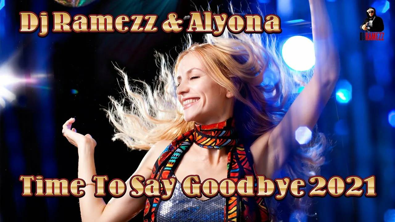 Dj Ramezz & Alyona - Time To Say Goodbye смотреть онлайн