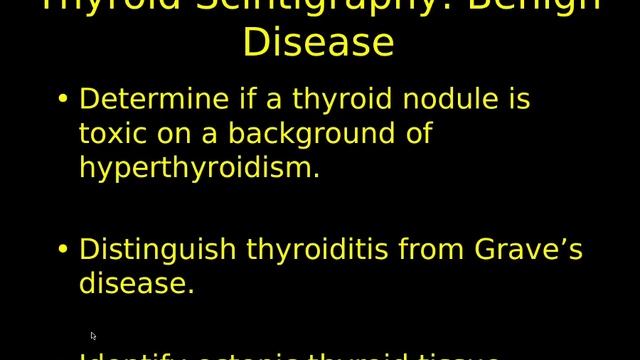 Thyroid Scintigraphy: Part I Introduction and Benign Disease смотреть онлайн