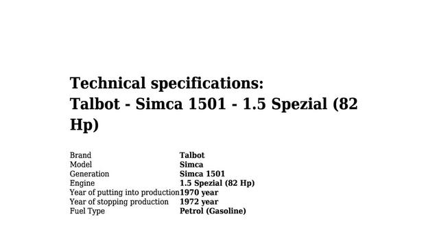 Talbot - Simca 1501 - 1.5 Spezial (82 Hp) - Technical specifications смотреть онлайн
