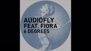 Audiofly feat. Fiora - 6 Degrees (Booka Shade Remix)