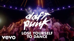 Daft Punk - Lose Yourself to Dance