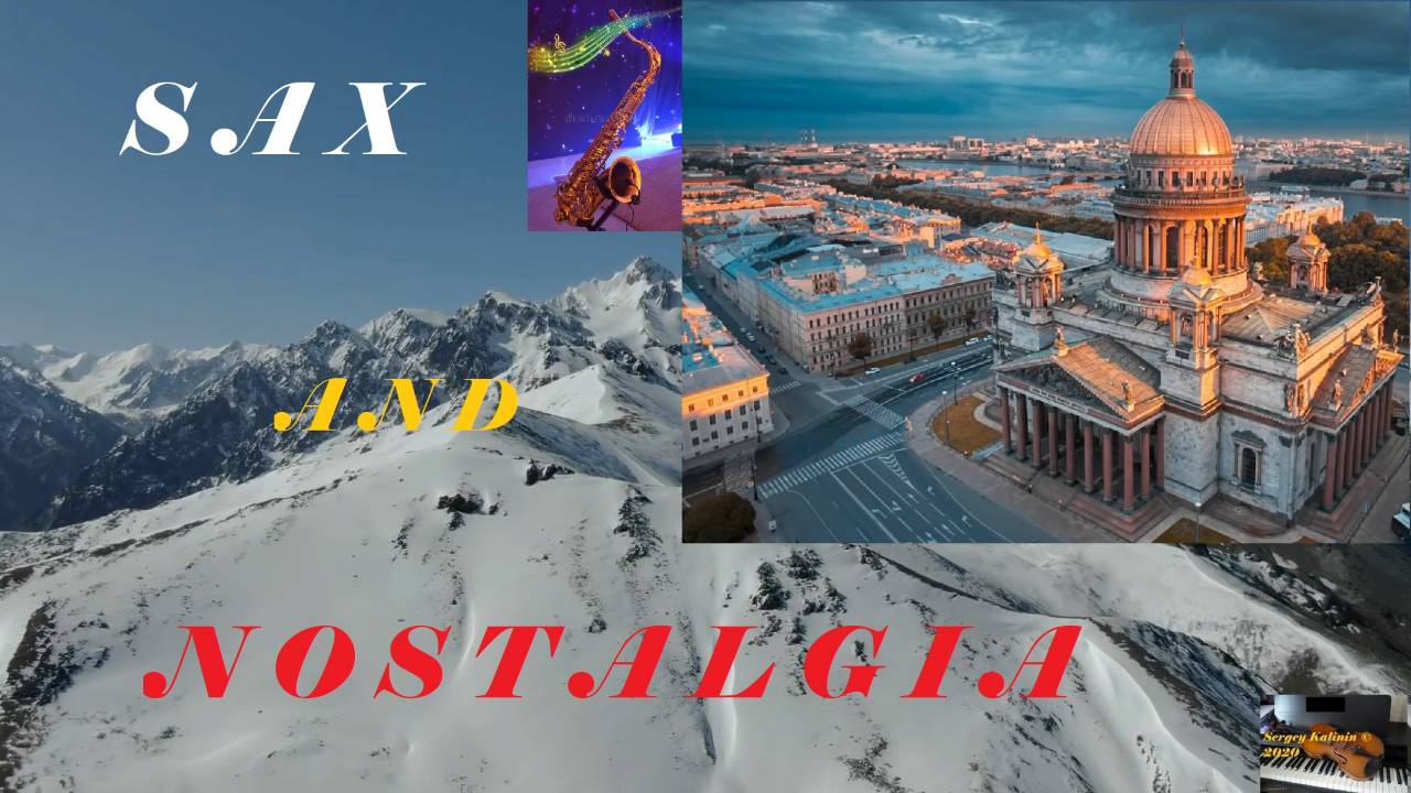 Sax And Nostalgia Sergey Kalinin © 2025