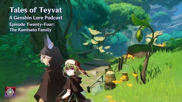 The Kamisato Family || Tales of Teyvat: A Genshin Lore Podcast || EP 24 смотреть онлайн