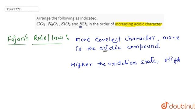 Arrange the following as indicated. `CO_2,N_2 O_5, SiO_2` and `SO_3` in the order of increasing смотреть онлайн
