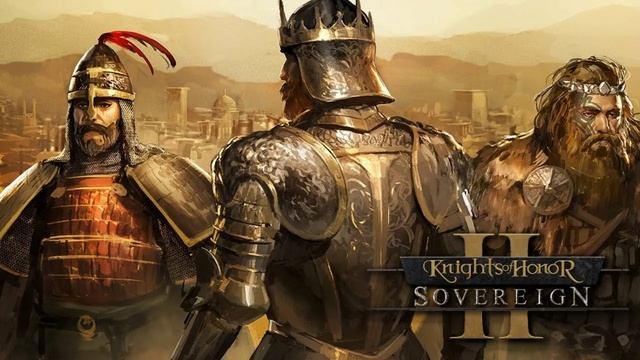 Knights of Honor II Sovereign оригинальный саундтрек смотреть онлайн