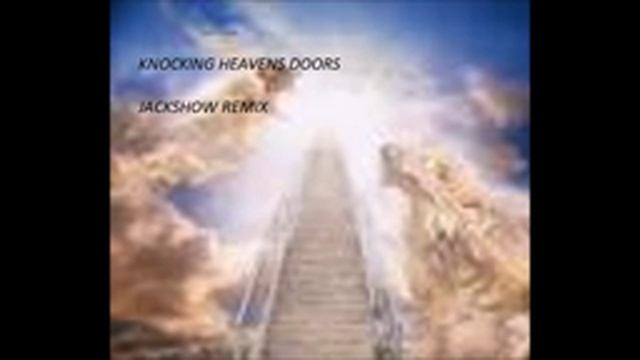 Knocking Heavens Door (Remix Jack show) смотреть онлайн