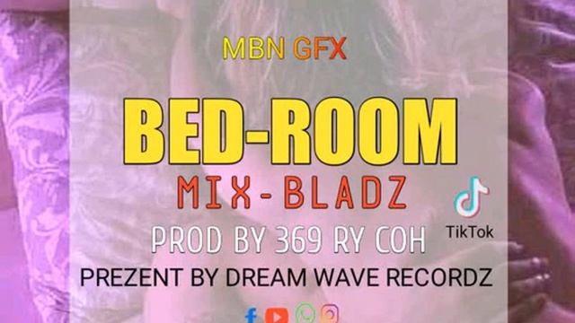 Mix-Bladz-Bed-room Demo version(loli lo mi ya)[Prod by 369 Ry Coh]...[2021 PNG Music] смотреть онлайн