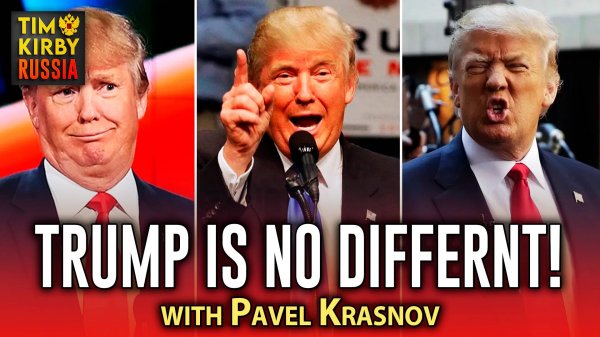 Trump is No Different Than Biden! With Pavel Krasnov