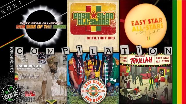 Easy Star All-Stars [2021 Compilation] смотреть онлайн