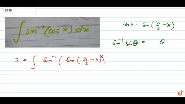 `int(sin^-1(cosx)).dx` смотреть онлайн