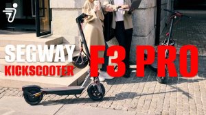 Электросамокат Segway Ninebot F3 Pro. Лучший вариант за свои деньги!?