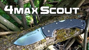 Складной нож 4 MAX Scout от фирмы Cold Steel. Выживание. Тест №241