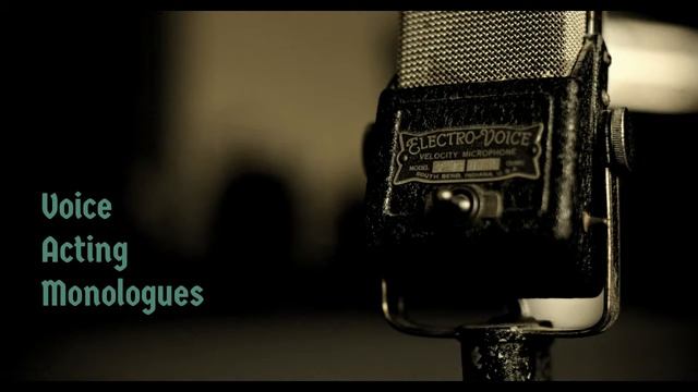 Voice Acting Monologues Introduction смотреть онлайн