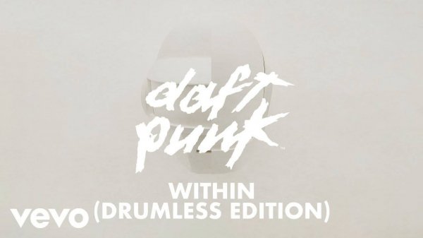 Daft Punk - Within (Drumless Edition)