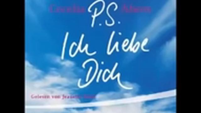 Cecelia Ahern PS Ich liebe Dich Hörbuch 1 смотреть онлайн