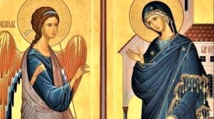 Акафист Благовещению Пресвятой Богородицы