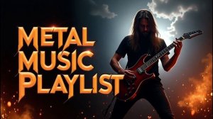 🔥BEST Heavy Metal & Hard Rock Music Playlist to Boost Energy 2 Hours of Power & Motivation