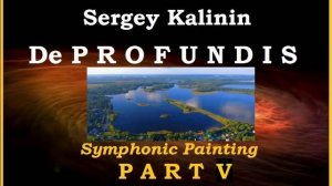 DE PROFUNDIS 5 Lento Sublimemente