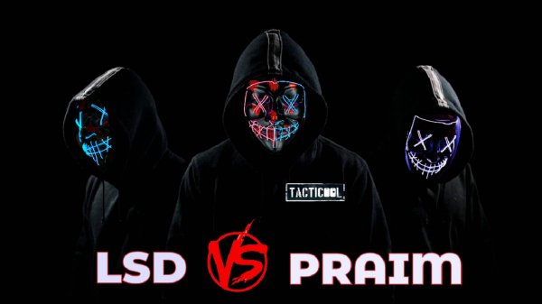 LsD vs PRAIM#Tacticool