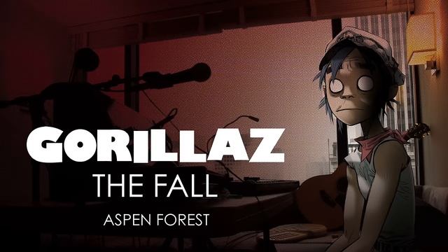 Gorillaz - Aspen Forest