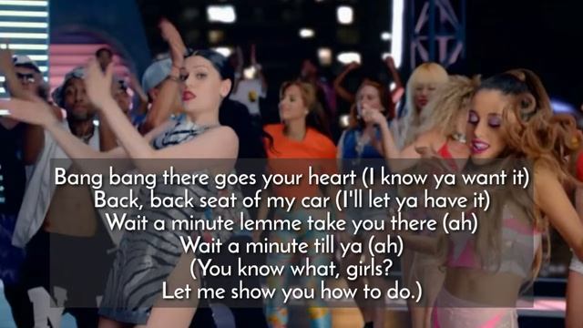Bang Bang Lyrics - Jessie J
(Feat. Ariana Grande & Nicki Minaj) смотреть онлайн