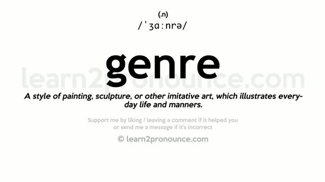 Pronunciation Of Genre | Definition Of Genre