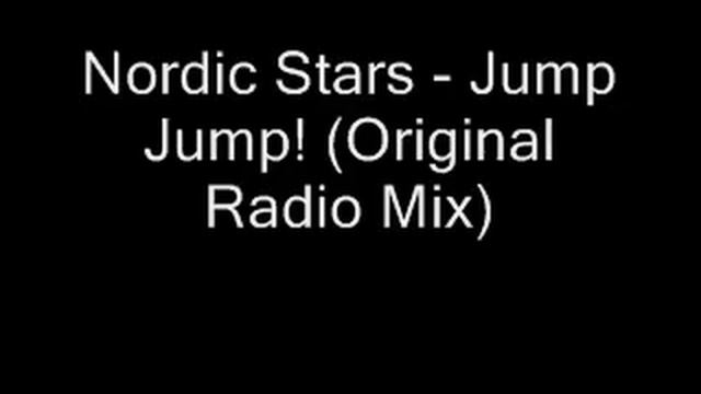 Nordic Stars - Jump Jump! (Original Radio Mix) смотреть онлайн