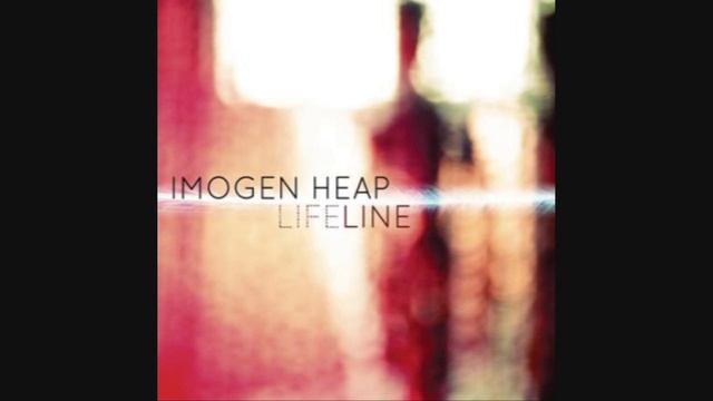 Imogen Heap - Lifeline смотреть онлайн