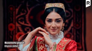 Diyora Jafari - Buxorocha popuri | Диёра Жафари - Бухороча попури