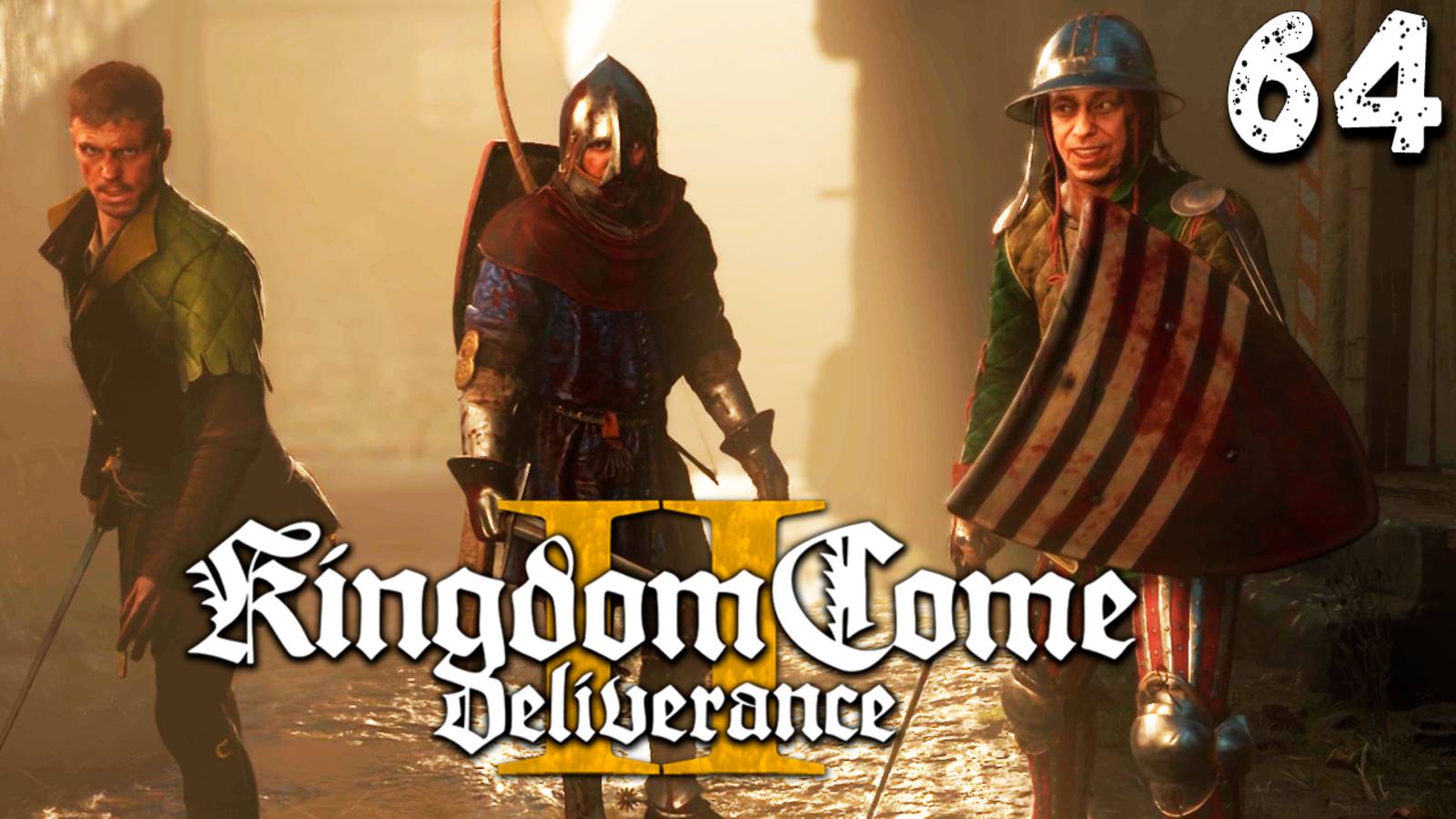 ИСХОД (64) ► Kingdom Come Deliverance 2 ► Прохождение